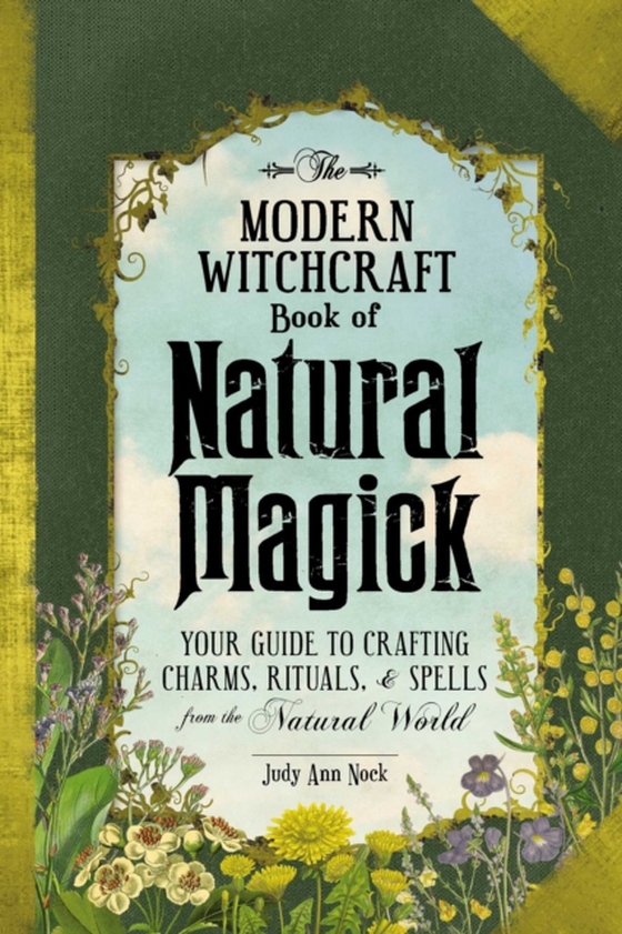 Modern Witchcraft Book of Natural Magick (e-bog) af Nock, Judy Ann