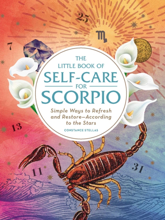 Little Book of Self-Care for Scorpio (e-bog) af Stellas, Constance