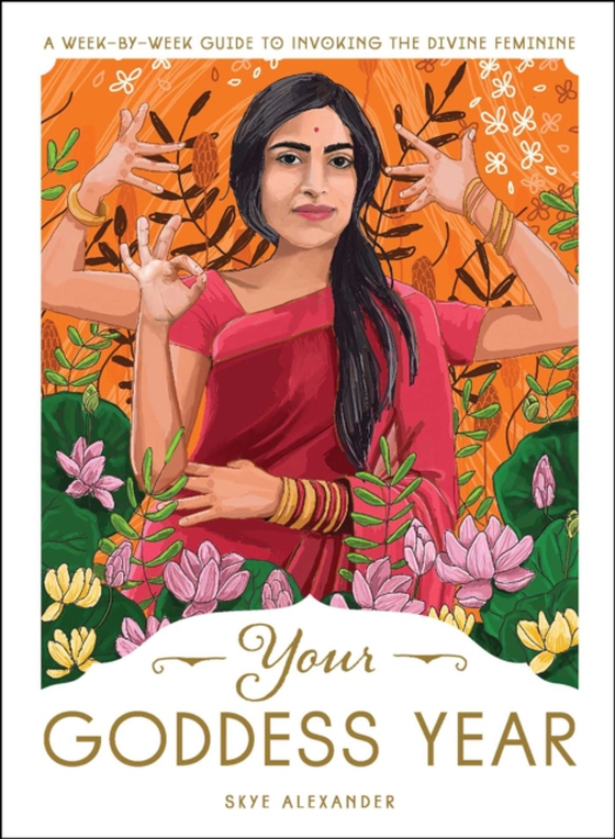 Your Goddess Year (e-bog) af Alexander, Skye