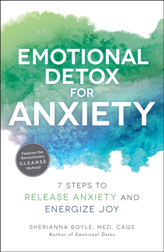 Emotional Detox for Anxiety (e-bog) af Boyle, Sherianna