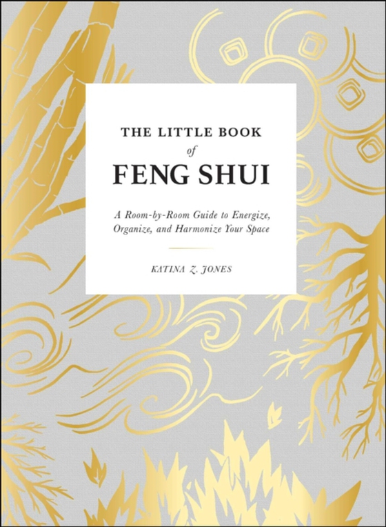 Little Book of Feng Shui (e-bog) af Jones, Katina Z