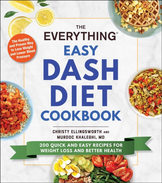 Everything Easy DASH Diet Cookbook (e-bog) af Khaleghi, Murdoc