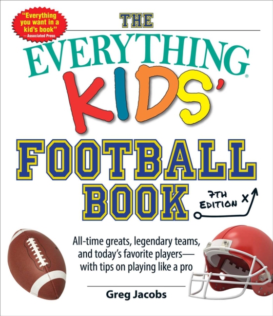 Everything Kids' Football Book, 7th Edition (e-bog) af Jacobs, Greg