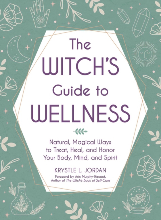 Witch's Guide to Wellness (e-bog) af Jordan, Krystle L.