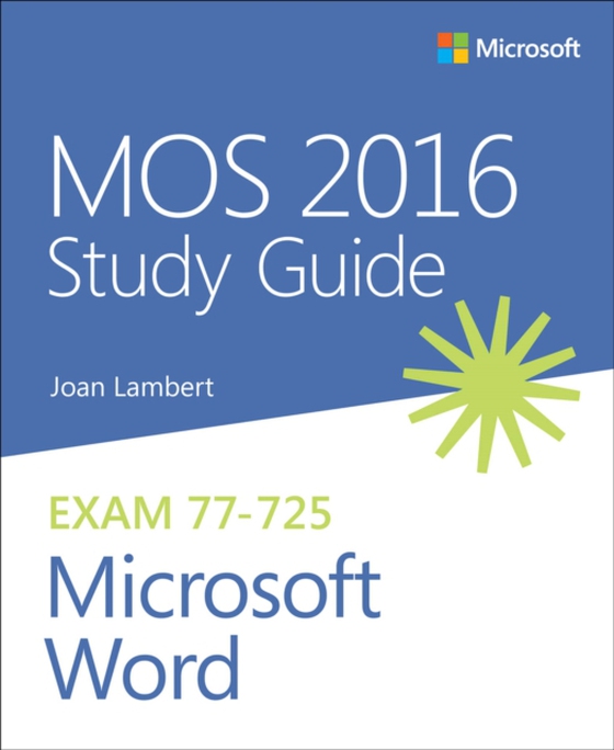 MOS 2016 Study Guide for Microsoft Word (e-bog) af Lambert, Steve