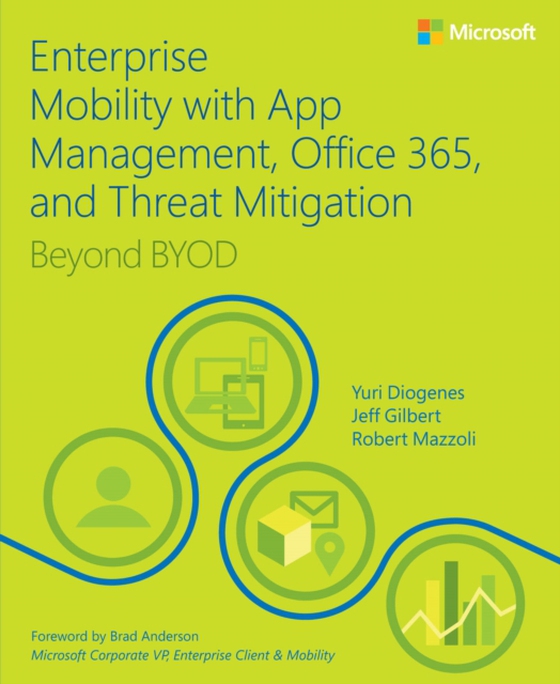 Enterprise Mobility with App Management, Office 365, and Threat Mitigation