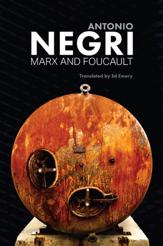 Marx and Foucault (e-bog) af Negri, Antonio