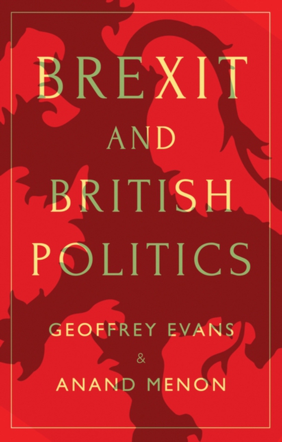 Brexit and British Politics (e-bog) af Menon, Anand