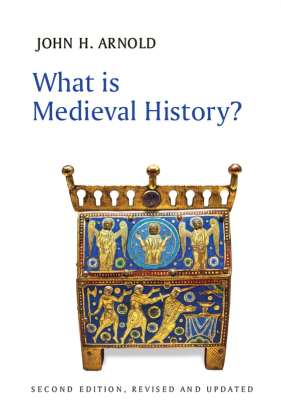 What is Medieval History? (e-bog) af Arnold, John H.