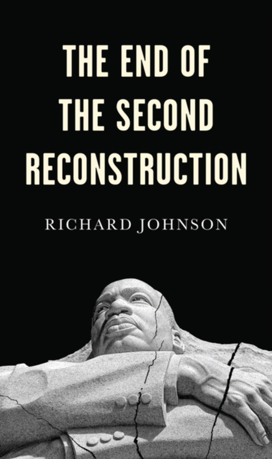 End of the Second Reconstruction (e-bog) af Johnson, Richard