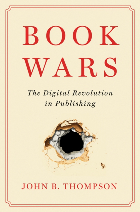 Book Wars (e-bog) af Thompson, John B.