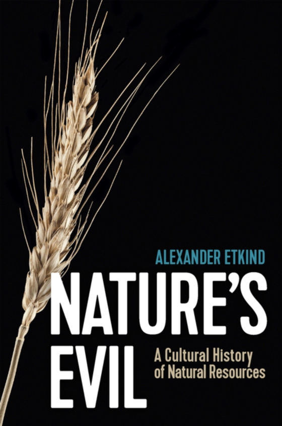 Nature's Evil (e-bog) af Etkind, Alexander