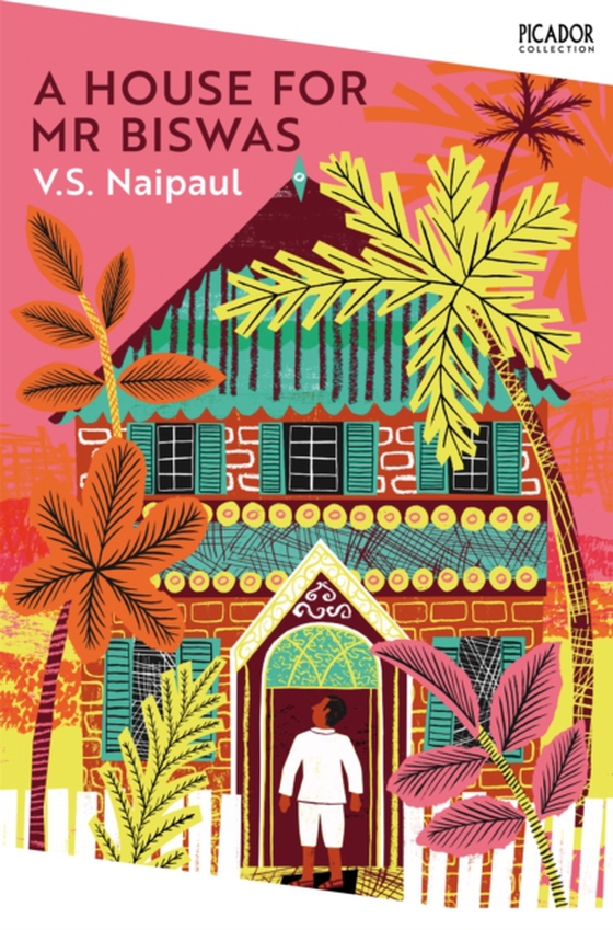 House for Mr Biswas (e-bog) af Naipaul, V. S.