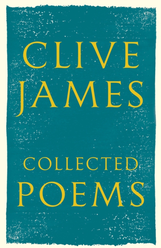 Collected Poems (e-bog) af James, Clive