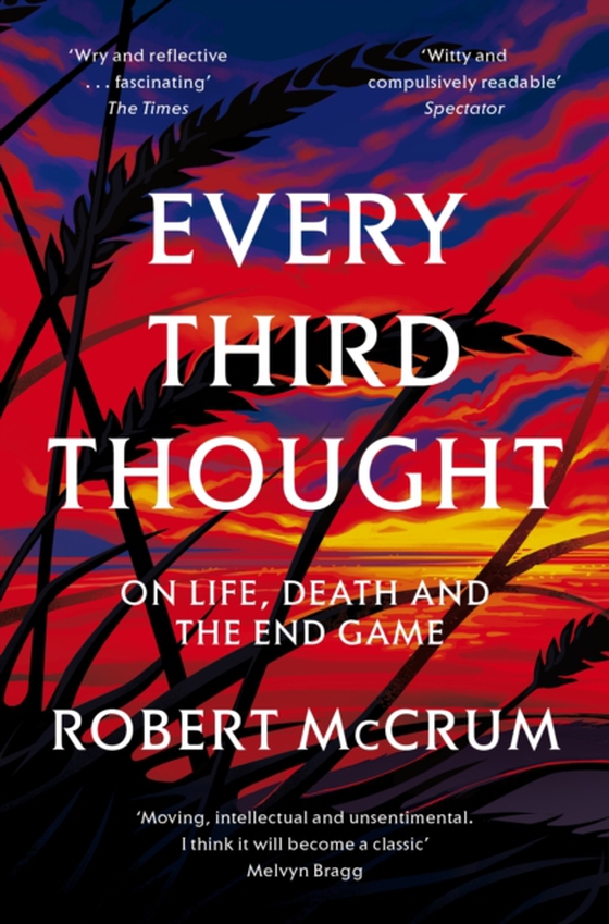 Every Third Thought (e-bog) af McCrum, Robert