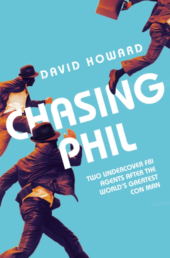 Chasing Phil (e-bog) af Howard, David