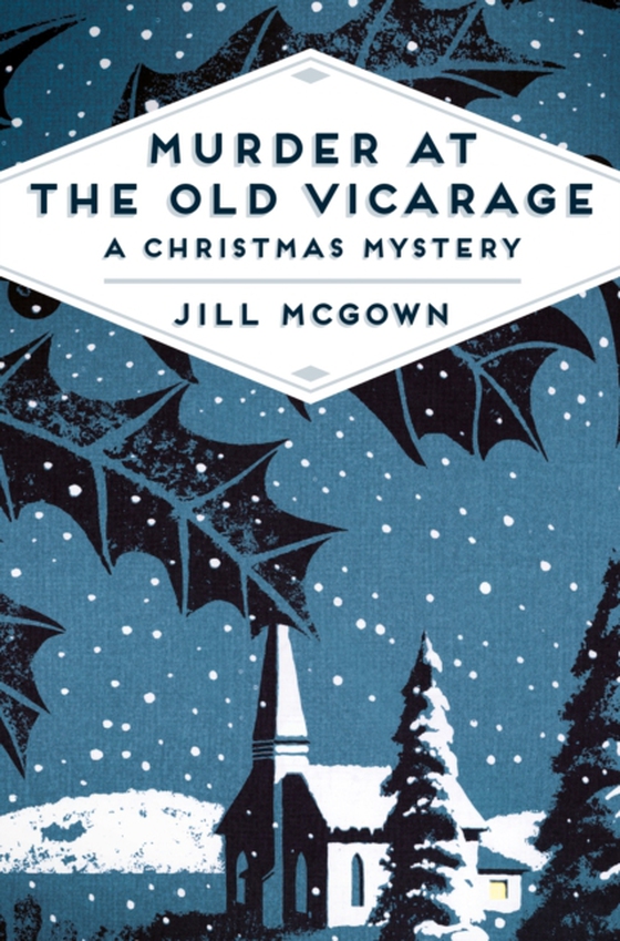 Murder at the Old Vicarage (e-bog) af McGown, Jill