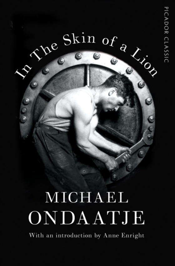 In the Skin of a Lion (e-bog) af Ondaatje, Michael