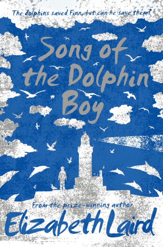 Song of the Dolphin Boy (e-bog) af Laird, Elizabeth