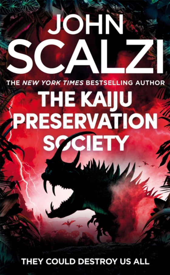 Kaiju Preservation Society (e-bog) af Scalzi, John