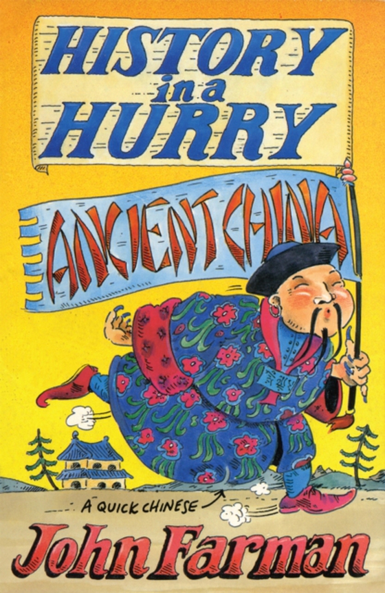 History in a Hurry: Ancient China (e-bog) af Farman, John