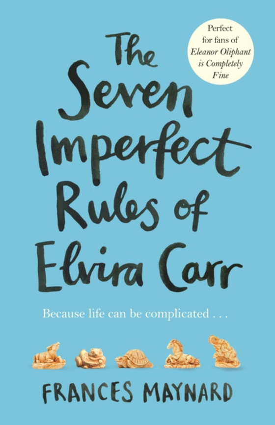 Seven Imperfect Rules of Elvira Carr (e-bog) af Maynard, Frances
