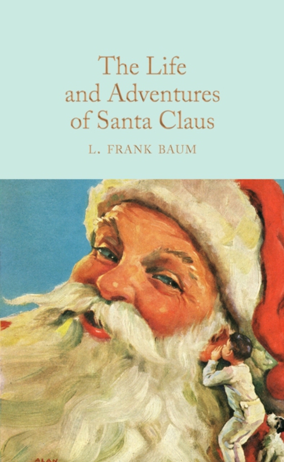 Life and Adventures of Santa Claus