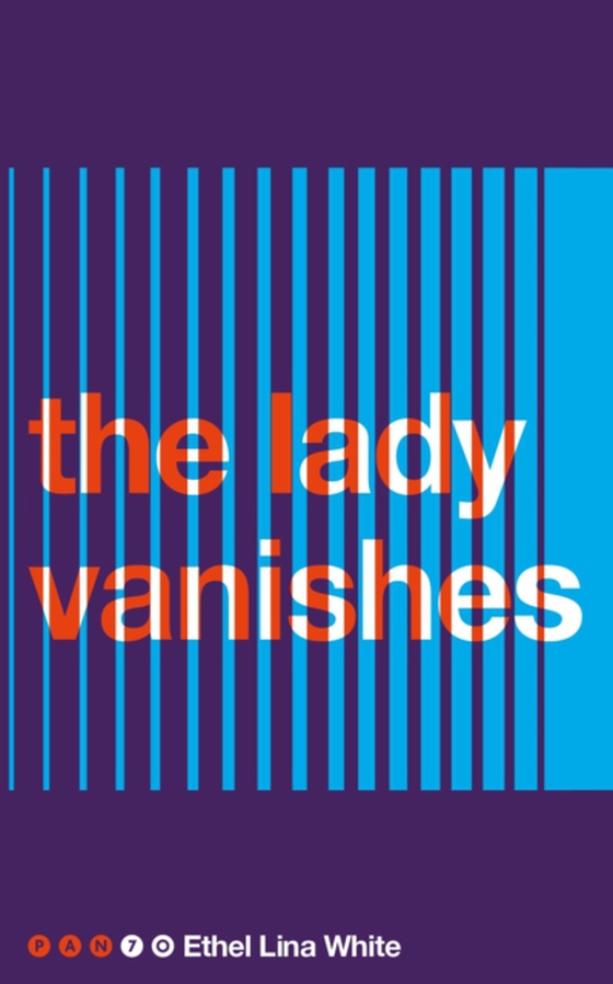 Lady Vanishes (e-bog) af White, Ethel Lina