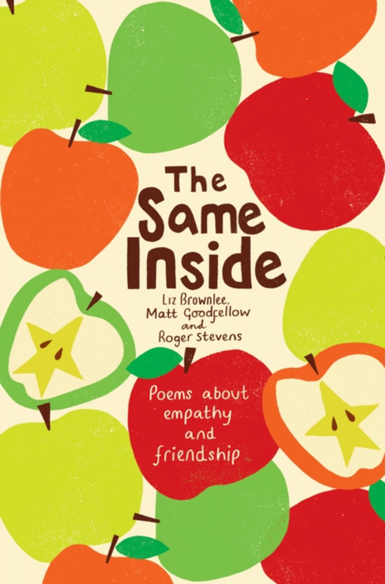 Same Inside: Poems about Empathy and Friendship (e-bog) af Goodfellow, Matt