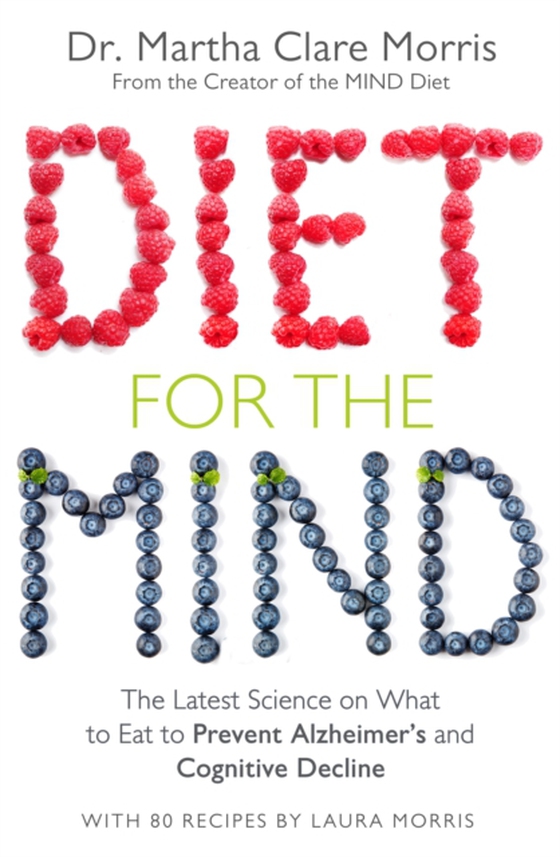 Diet for the Mind (e-bog) af Morris, Martha Clare