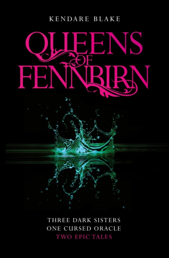 Queens of Fennbirn (e-bog) af Blake, Kendare