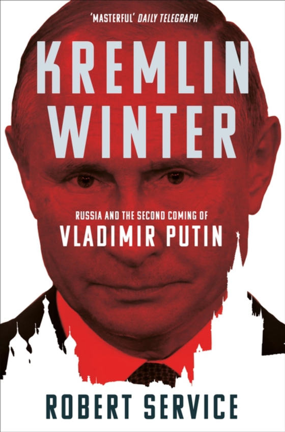Kremlin Winter (e-bog) af Service, Robert