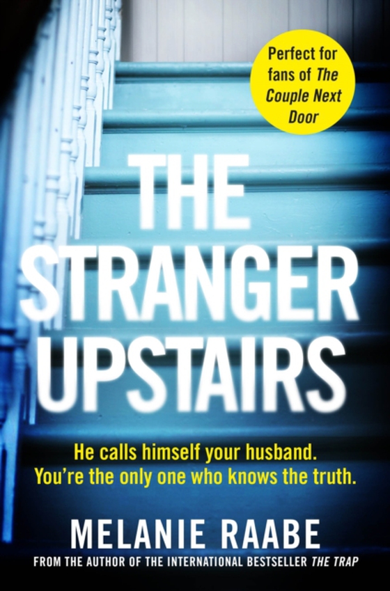 Stranger Upstairs (e-bog) af Raabe, Melanie