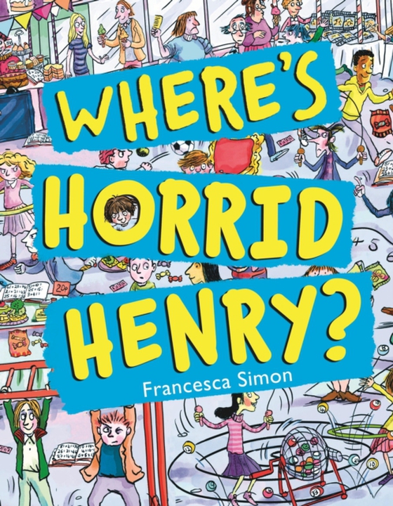 Where's Horrid Henry? (e-bog) af Simon, Francesca