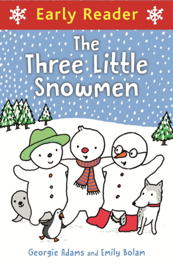 Early Reader: Three Little Snowmen (e-bog) af Adams, Georgie