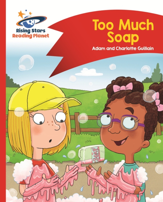 Reading Planet - Too Much Soap! - Red B: Comet Street Kids ePub (e-bog) af Guillain, Charlotte