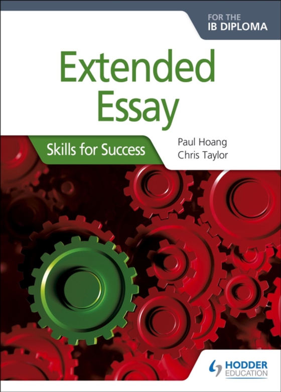 Extended Essay for the IB Diploma: Skills for Success (e-bog) af Taylor, Chris