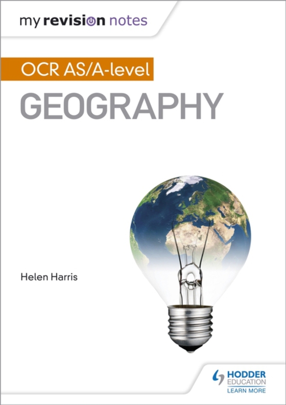 My Revision Notes: OCR AS/A-level Geography (e-bog) af Harris, Helen