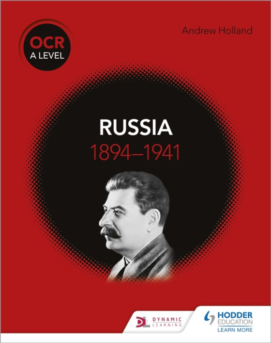 OCR A Level History: Russia 1894-1941 (e-bog) af Holland, Andrew