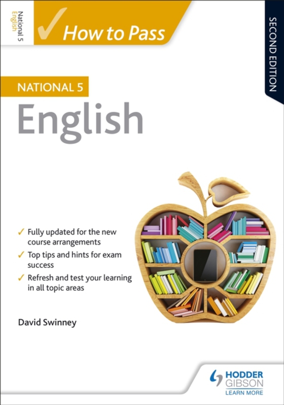 How to Pass National 5 English, Second Edition (e-bog) af Swinney, David