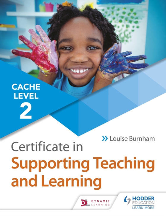 NCFE CACHE Level 2 Certificate in Supporting Teaching and Learning (e-bog) af Burnham, Louise