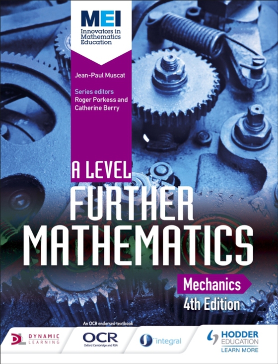 MEI A Level Further Mathematics Mechanics 4th Edition (e-bog) af Muscat, Jean-Paul