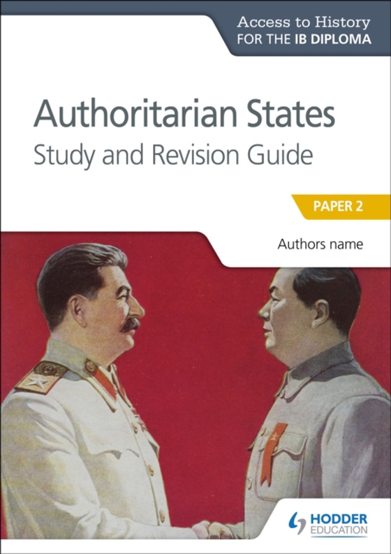 Access to History for the IB Diploma: Authoritarian States Study and Revision Guide (e-bog) af Grace, Paul