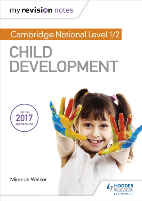 My Revision Notes: Cambridge National Level 1/2 Child Development (e-bog) af Walker, Miranda