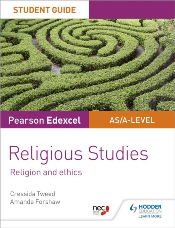 Pearson Edexcel Religious Studies A level/AS Student Guide: Religion and Ethics (e-bog) af Forshaw, Amanda