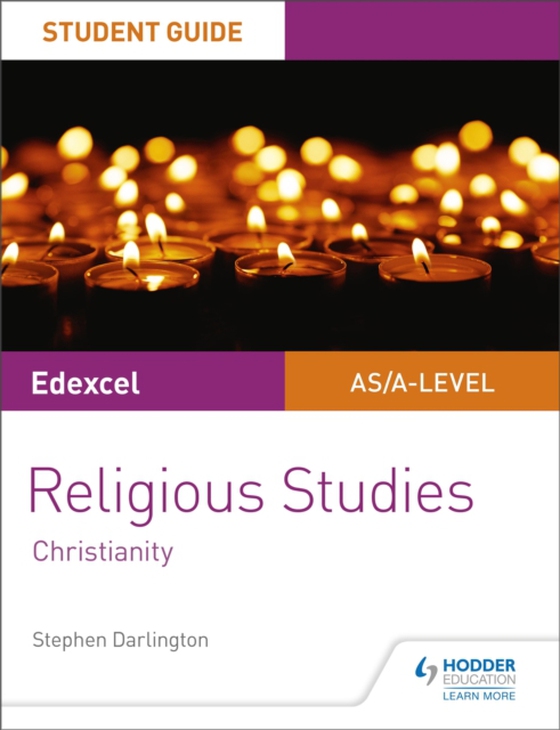 Pearson Edexcel Religious Studies A level/AS Student Guide: Christianity (e-bog) af Darlington, Stephen