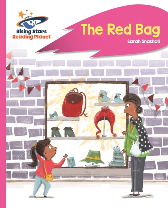 Reading Planet - The Red Bag - Pink B: Rocket Phonics (e-bog) af Snashall, Sarah