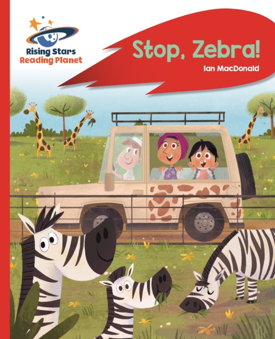 Reading Planet - Stop, Zebra! - Red A: Rocket Phonics (e-bog) af Macdonald, Ian