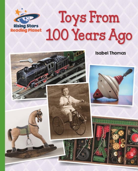 Reading Planet - Toys From 100 Years Ago - Green: Galaxy (e-bog) af Thomas, Isabel