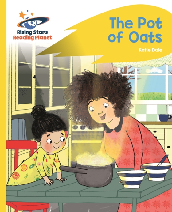 Reading Planet - The Pot of Oats - Yellow: Rocket Phonics (e-bog) af Dale, Katie